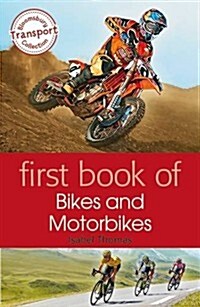 First Book of Bikes and Motorbikes (Paperback)