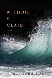 Without a Claim (Paperback, 1st)