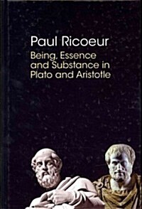 Being, Essence and Substance in Plato and Aristotle (Hardcover, New)