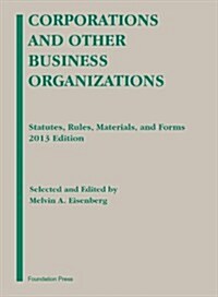 Corporations and Other Business Organizations 2013 (Paperback)