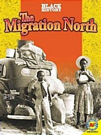 The Migration North (Library Binding)