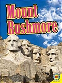 Mount Rushmore (Library Binding)