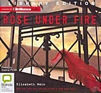 Rose Under Fire (Audio CD, Library)