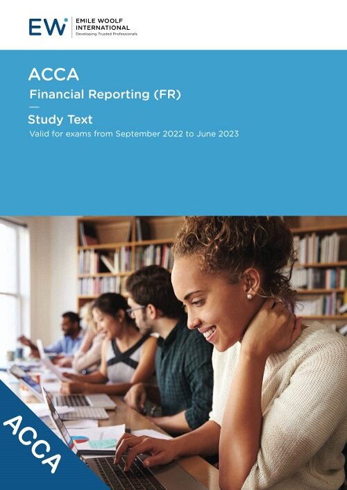 ACCA Financial Reporting (FR) Study Text - 2022-23 (ACCA - 2022-23) (Paperback)