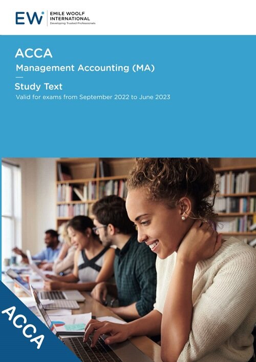 ACCA Management Accounting (MA) Study Text - 2022-23 (ACCA - 2022-23) (Paperback)