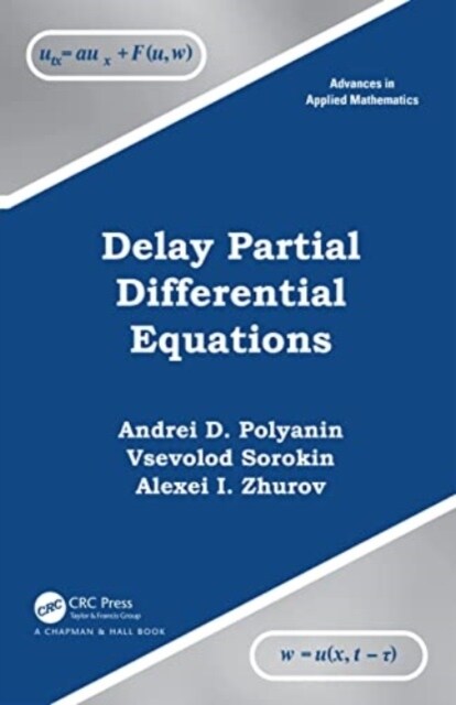 Delay Ordinary and Partial Differential Equations (Hardcover)
