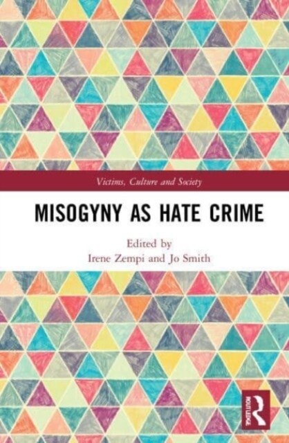 Misogyny as Hate Crime (Paperback, 1)