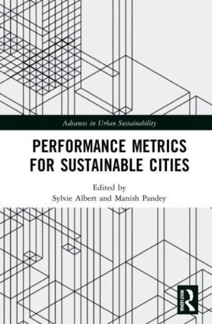 Performance Metrics for Sustainable Cities (Paperback, 1)