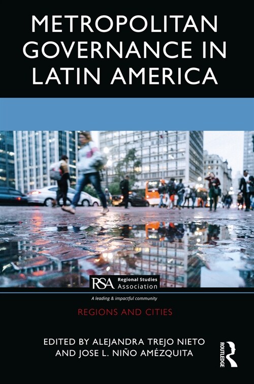 Metropolitan Governance in Latin America (Paperback, 1)