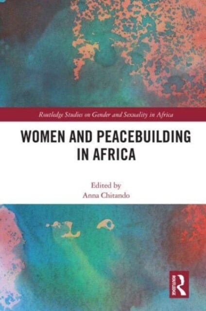 Women and Peacebuilding in Africa (Paperback, 1)