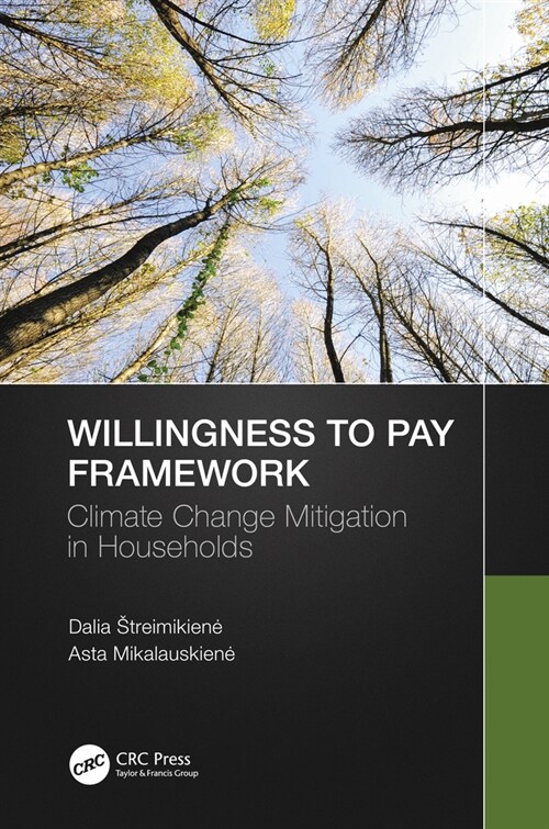Willingness to Pay Framework : Climate Change Mitigation in Households (Paperback)