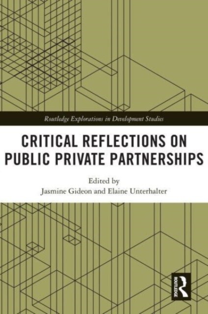 Critical Reflections on Public Private Partnerships (Paperback, 1)