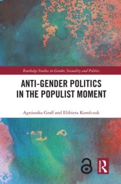 Anti-Gender Politics in the Populist Moment (Paperback, 1)