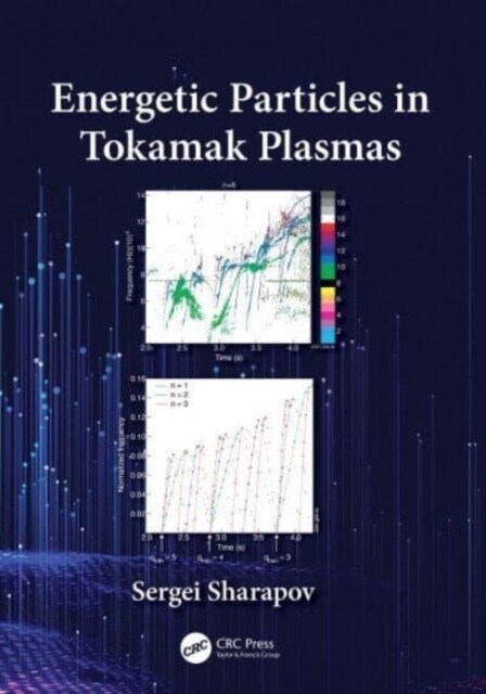 Energetic Particles in Tokamak Plasmas (Paperback, 1)