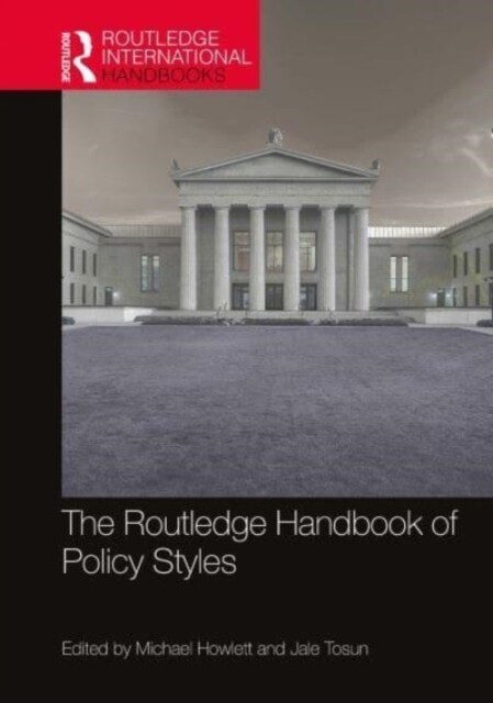 The Routledge Handbook of Policy Styles (Paperback, 1)