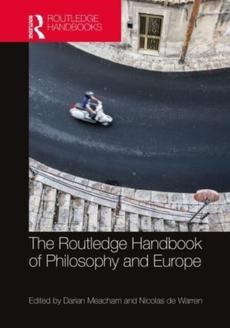 The Routledge Handbook of Philosophy and Europe (Paperback, 1)