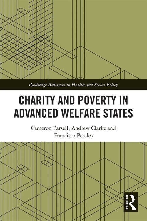 Charity and Poverty in Advanced Welfare States (Paperback, 1)