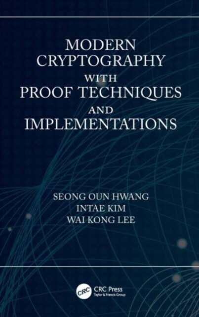Modern Cryptography with Proof Techniques and Implementations (Paperback, 1)
