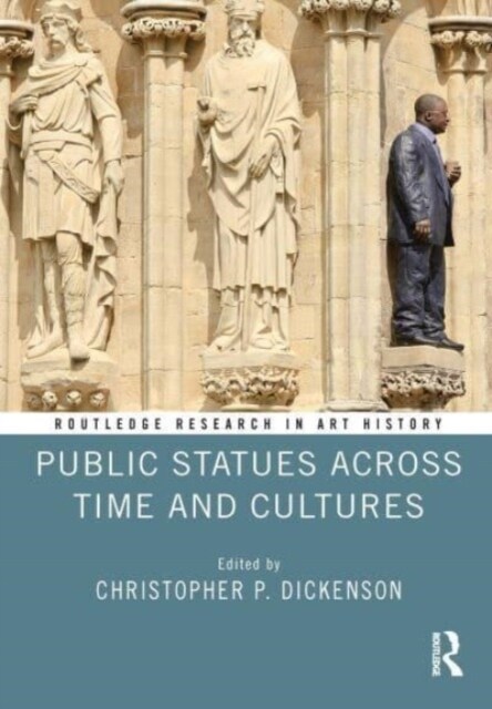 Public Statues Across Time and Cultures (Paperback, 1)