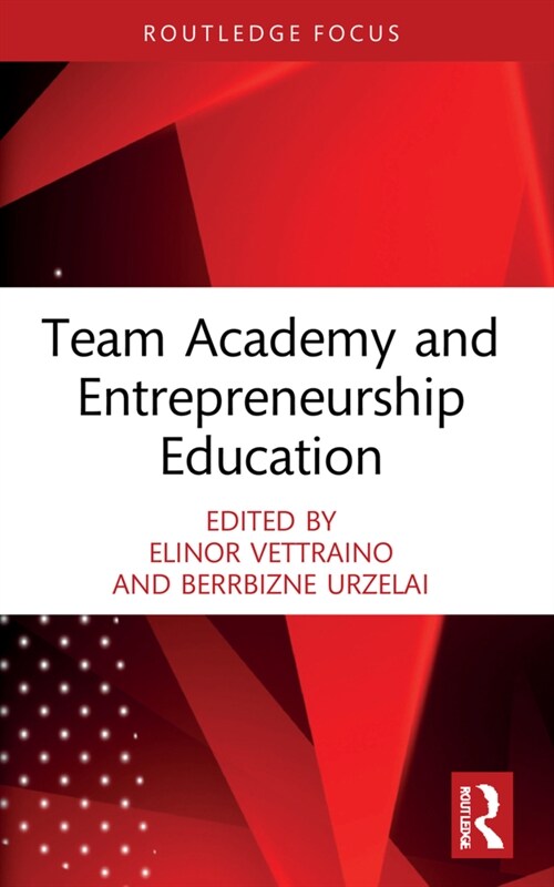 Team Academy and Entrepreneurship Education (Paperback, 1)