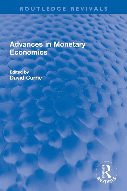 Advances in Monetary Economics (Paperback, 1)