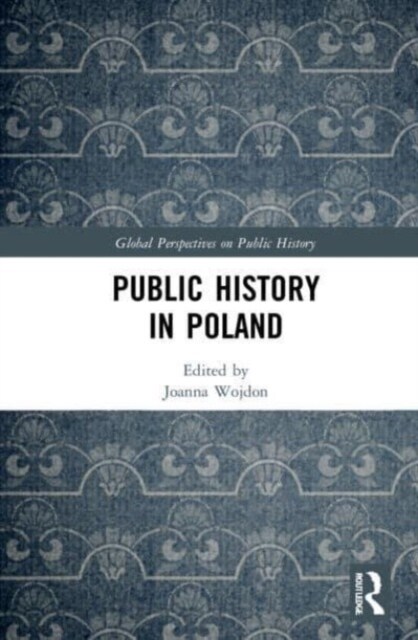 Public History in Poland (Paperback, 1)