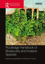 Routledge Handbook of Biosecurity and Invasive Species (Paperback, 1)