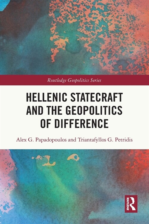 Hellenic Statecraft and the Geopolitics of Difference (Paperback, 1)