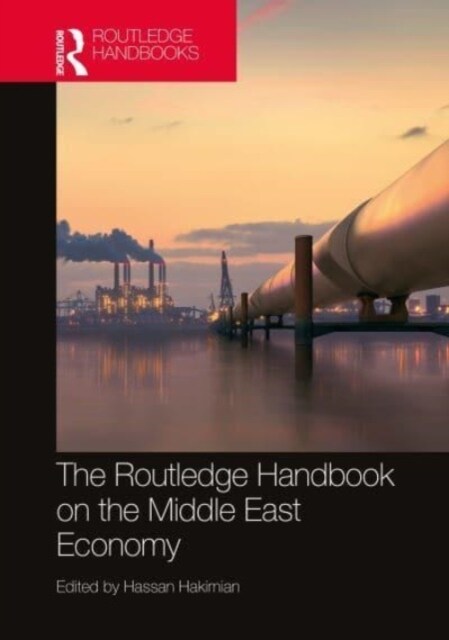 The Routledge Handbook on the Middle East Economy (Paperback, 1)