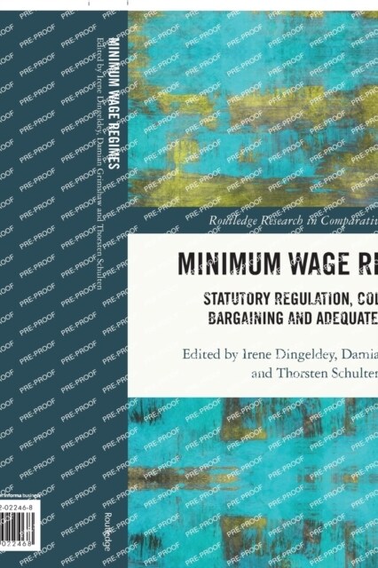 Minimum Wage Regimes : Statutory Regulation, Collective Bargaining and Adequate Levels (Paperback)