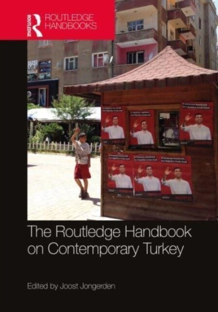 The Routledge Handbook on Contemporary Turkey (Paperback, 1)