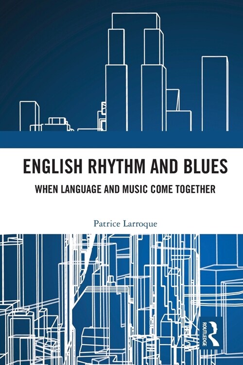 English Rhythm and Blues : Where Language and Music Come Together (Paperback)
