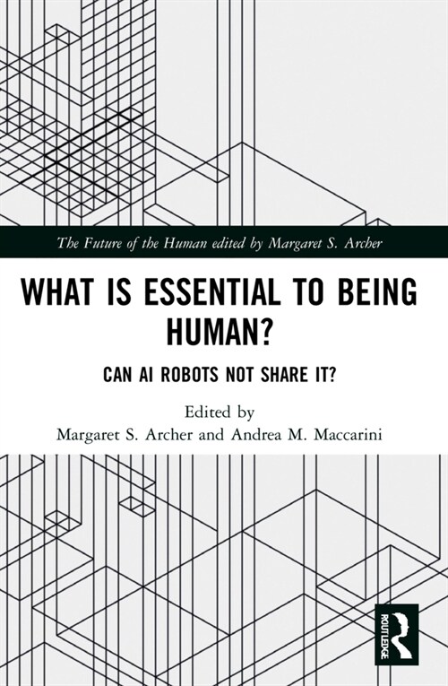 What is Essential to Being Human? : Can AI Robots Not Share It? (Paperback)