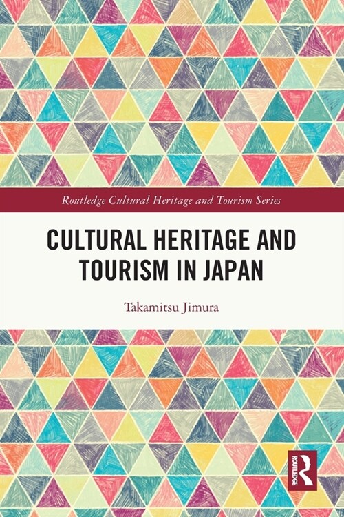 Cultural Heritage and Tourism in Japan (Paperback, 1)