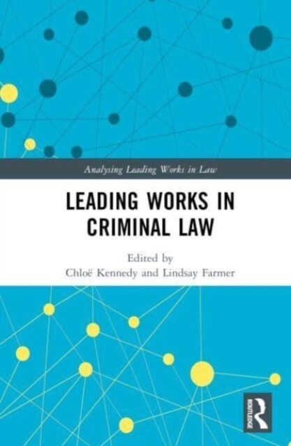 Leading Works in Criminal Law (Hardcover, 1)