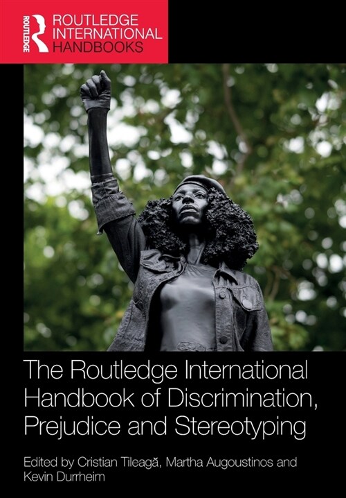 The Routledge International Handbook of Discrimination, Prejudice and Stereotyping (Paperback, 1)