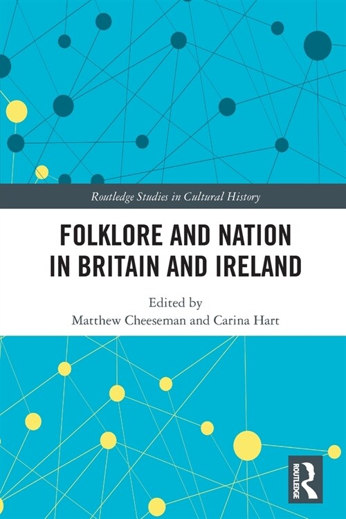 Folklore and Nation in Britain and Ireland (Paperback, 1)