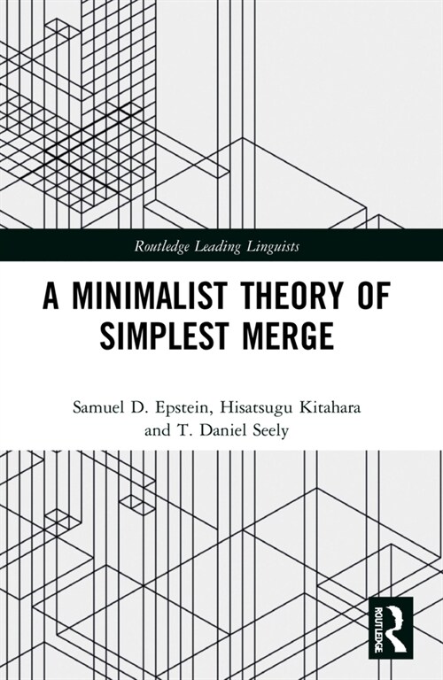 A Minimalist Theory of Simplest Merge (Paperback, 1)