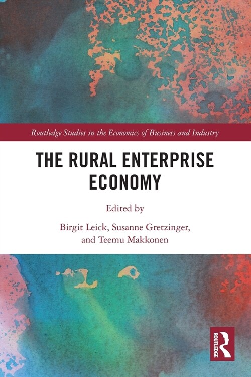 The Rural Enterprise Economy (Paperback, 1)