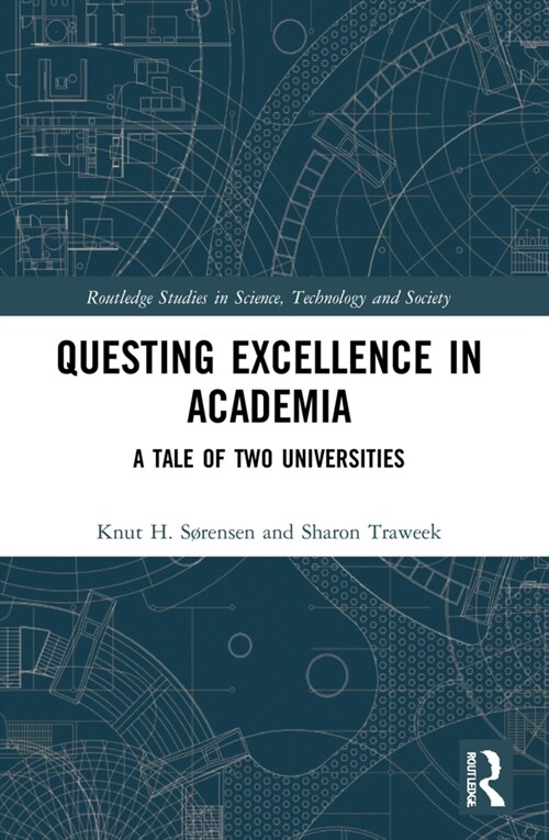 Questing Excellence in Academia : A Tale of Two Universities (Paperback)
