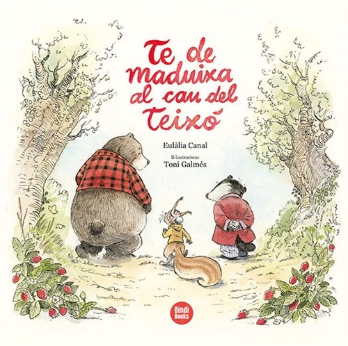 TE DE MADUIXA AL CAU DEL TEIXO (Hardcover)