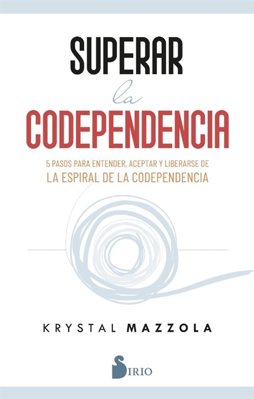 SUPERAR LA CODEPENDENCIA (Paperback)