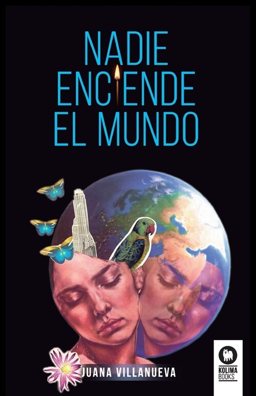 Nadie enciende el mundo (Paperback)