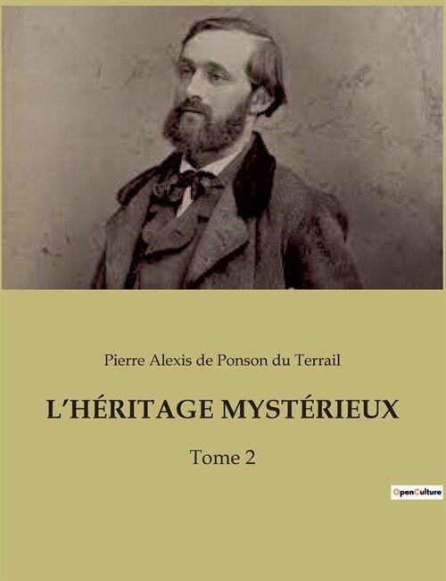 LH?itage Myst?ieux: Tome 2 (Paperback)