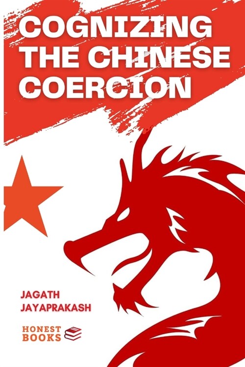 Cognizing the Chinese Coercion (Paperback)