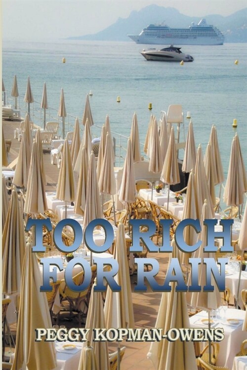 Too Rich For Rain (Paperback)