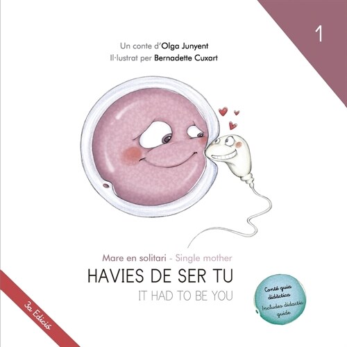 Mare en solitari / Single mother: Havies de ser tu / It had to be you (Paperback)