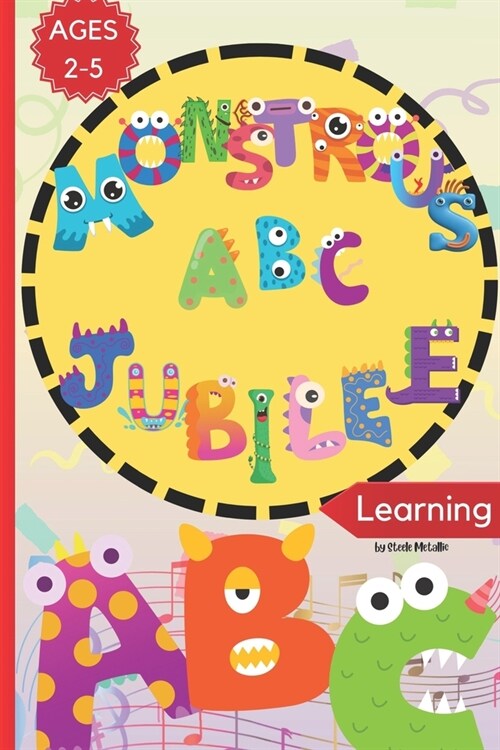 Monsterous ABC Jubilee: Alphabet Fun A-to-Z (Paperback)