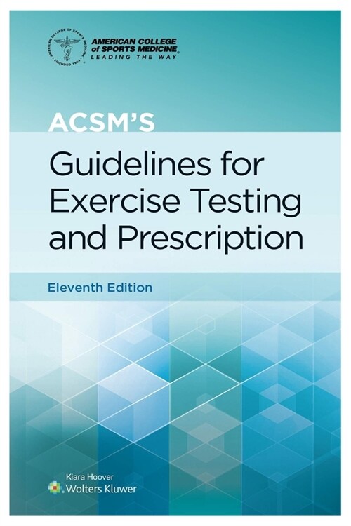Guidelines for Exercise Testing and Prescription (Paperback)