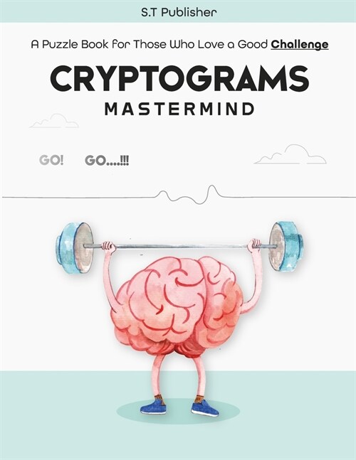 Cryptograms Mastermind: A Puzzle Book for Those Who Love a Good Challenge (Paperback)